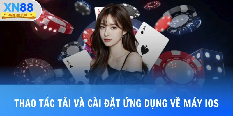 Thao tác tải và cài đặt ứng dụng về máy IOS