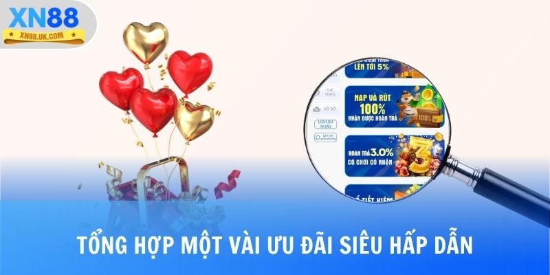 Tổng hợp một vài ưu đãi siêu hấp dẫn